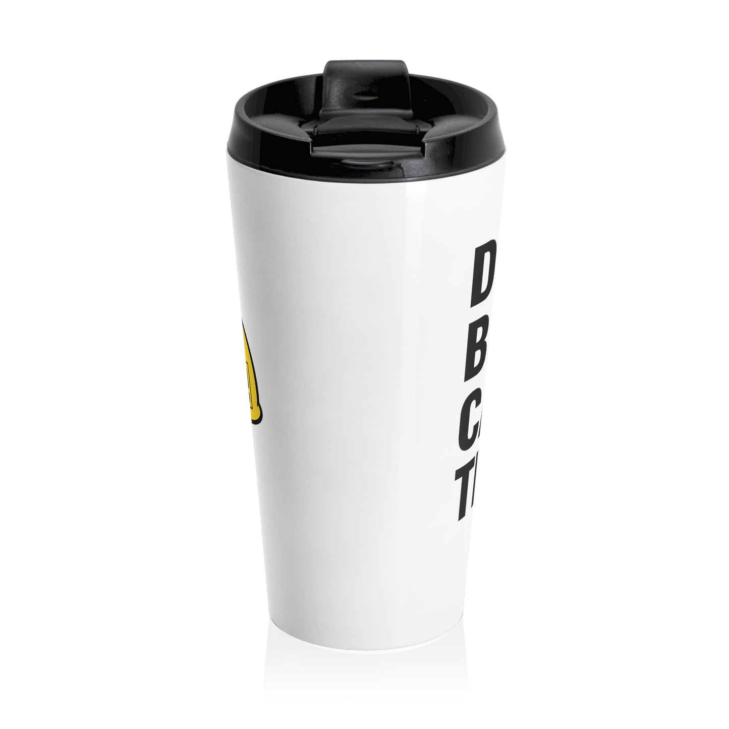 Do Your Best, Caulk the Rest – Jobsite Thermal Mug