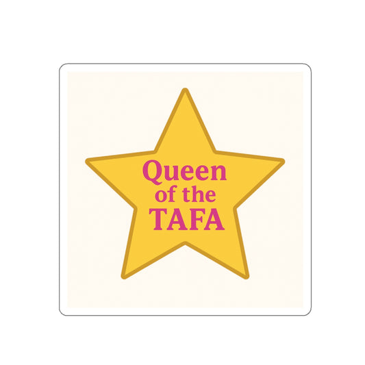 TAFA – Queen of the TAFA Sticker